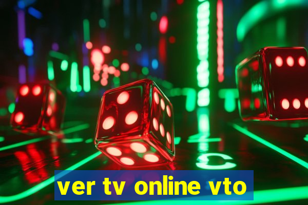 ver tv online vto